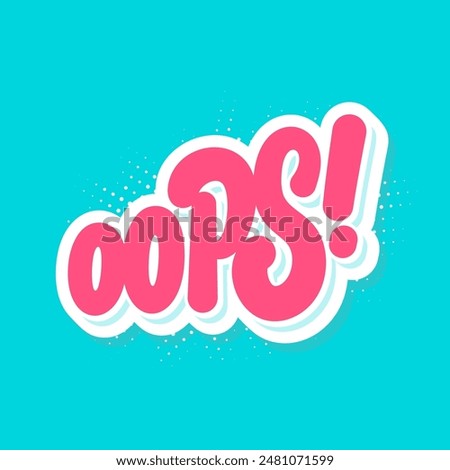 Oops. Vector handwritten lettering banner.