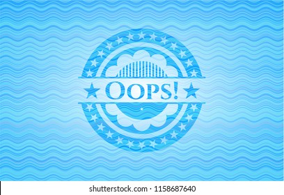 Oops! water representation style badge.