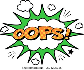 Oops word is exploding from a comic book speech bubble with a green starburst and white clouds, expressing surprise or a mistake in a humorous and dynamic way