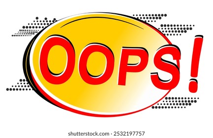 Oops!Comic Speech Bubble, Cartoon. Lettering OOPS. 