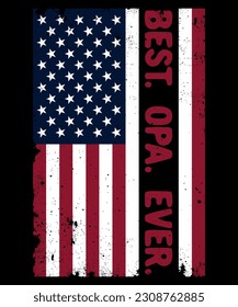 Opa USA Flag Deutscher Opa 4. Juli, Best OPA Ever, Shirt Print Template