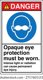 La Protección Ocular Opaca Debe Usarse Signo
La Luz Intensa o la Radiación Pueden Causar Lesión Ocular Permanente

Esta Imagen muestra un signo obligatorio de protección ocular diseñado para entornos industriales y profesionales en los que la exposición a la luz o la radiación de alta intensidad puede suponer un grave riesgo para la vista. El letrero indica claramente al personal que debe usar gafas protectoras opacas antes de entrar o trabajar en el área designada.

El mensaje es directo y fácil de entender, ya que ayuda a comunicar los requisitos del equipo de protección personal (EPP) en lugares donde hay peligros ópticos como láseres, arcos de soldadura, luz ultravioleta, fuentes infrarrojas o lámparas industriales brillantes. Una protección ocular adecuada ayuda a reducir el riesgo de quemaduras, daño retiniano y deterioro de la visión a largo plazo.