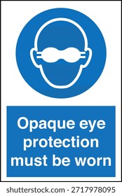 La Protección Ocular Opaca Debe Usarse Signo
La Luz Intensa o la Radiación Pueden Causar Lesión Ocular Permanente

Esta Imagen muestra un signo obligatorio de protección ocular diseñado para entornos industriales y profesionales en los que la exposición a la luz o la radiación de alta intensidad puede suponer un grave riesgo para la vista. El letrero indica claramente al personal que debe usar gafas protectoras opacas antes de entrar o trabajar en el área designada.

El mensaje es directo y fácil de entender, ya que ayuda a comunicar los requisitos del equipo de protección personal (EPP) en lugares donde hay peligros ópticos como láseres, arcos de soldadura, luz ultravioleta, fuentes infrarrojas o lámparas industriales brillantes. Una protección ocular adecuada ayuda a reducir el riesgo de quemaduras, daño retiniano y deterioro de la visión a largo plazo.
