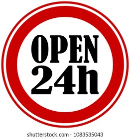Open 24 Hours Round Sign.