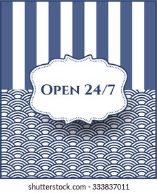 Open 24/7 banner or poster