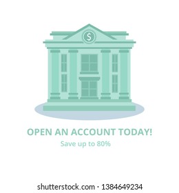 Open Account Today Save up to 80 Percent Advertising Banner Isolated Bank Building Backdrop Vector Illustration Electronic Banking Online Mobile Payment Financial Service Application for Modern Device