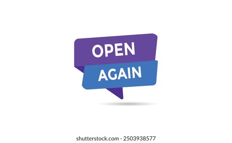 Open again button web banner templates. Vector Illustration 
