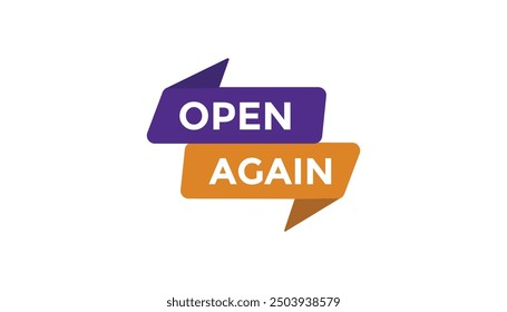 Open again button web banner templates. Vector Illustration 
