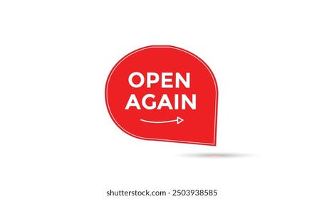 Open again button web banner templates. Vector Illustration 
