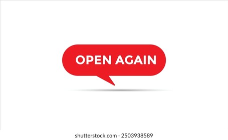 Open again button web banner templates. Vector Illustration 
