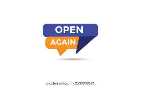 Open again button web banner templates. Vector Illustration 
