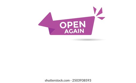 Open again button web banner templates. Vector Illustration 
