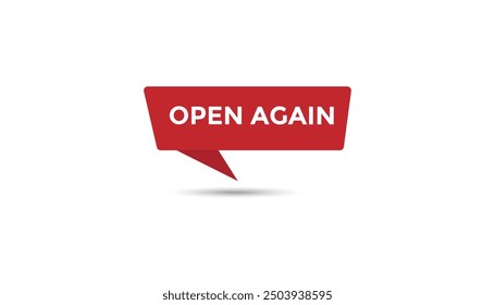 Open again button web banner templates. Vector Illustration 
