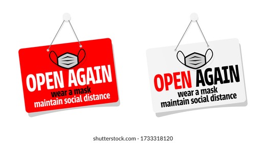 Open again. Wear mask, maintain social distance