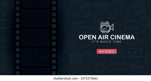 Open Air Cinema banner with film strip. Hand draw doodle background