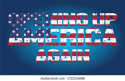 Open up America again vector grunge  text vintage. Open America again vector text vintage. reopening label. reopening vintage for america. We're open again vector text vintage decorated with the US 