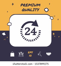 Open around the clock symbol icon. Opening hours symbol icon. Graphic elements for your design