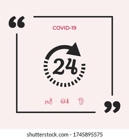 Open around the clock symbol icon. Opening hours icon. Graphic elements for your design