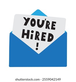 Open blue envelope. You're Hired! Business concept. Flat vector design. Illustration on white background.