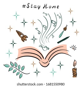 Open book. Concept of reading, fantasy, education. Space, music, nature. Coronavirus poster design. Stay home, stay safe