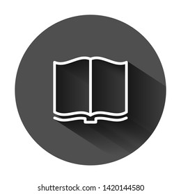 Open book icon in flat style. Literature vector illustration on black round background with long shadow. Library business concept.