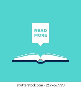 Open book with text on speech bubble. Read more square banner. Concept of book lover, literature passion, love for reading. Vector illustration, flat design