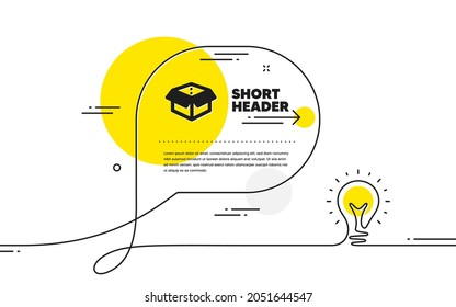 Open box icon. Continuous line idea chat bubble banner. Delivery parcel sign. Cargo package symbol. Open box icon in chat message. Talk comment light bulb background. Vector