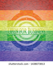 Open for Business on mosaic background with the colors of the LGBT flag