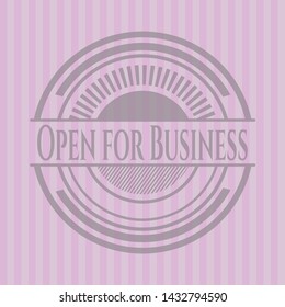 Open for Business pink emblem. Vintage. Vector Illustration. Detailed.