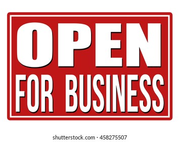 Open for business red sign isolated on a white background, vector illustration