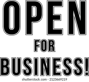 Open for business typography design illustration