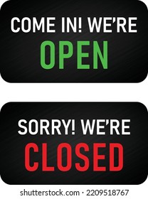 open and close sign vector on black