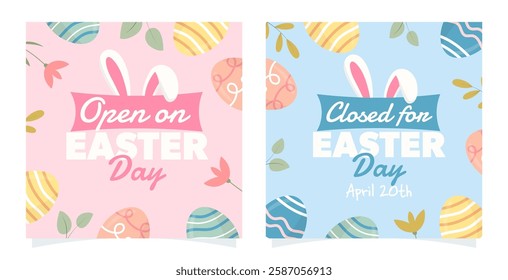 Open or closed sign for Easter day with bunny ears and decorated eggs. Vector illustration, banner, card. For posts, cards, covers or social media.