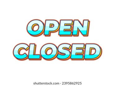 Open closed. text effect in gradation blue color. white background