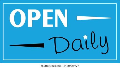 "Open daily" blue sign isolate on white background.