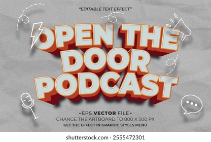 Open The Door Podcast 3d text effect editable effect