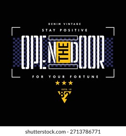 open the door text frame graphic vector illustration typography t shirt print