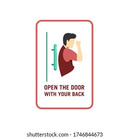 Open the door with your back sign. Health protocols covid-19. Health guidance in store.