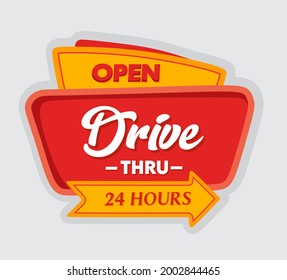 Open Drive Thru 24 Hours