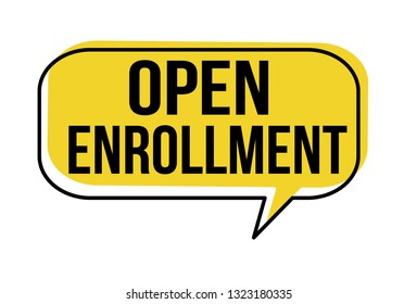 Open Enrollment Speech Bubble On White Background, Vector Illustration