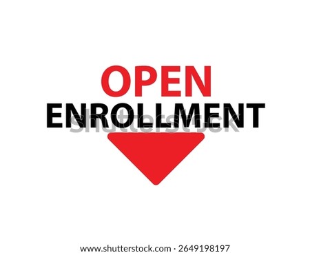 open enrollment text information sign