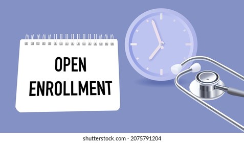 Open Enrollment The Text Is Written In A Notebook, Next To A Stethoscope And A Watch. Flat Vector Illustration. Vector Illustration