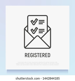Open envelope with letter containing check mark. Confirmation of registration. Thin line icon. Modern vector illustration.