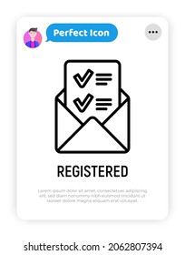 Open envelope with letter containing check mark. Confirmation of registration. Thin line icon. Modern vector illustration.