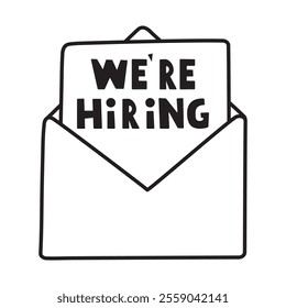 Open envelope. Phrase - We're hiring. Business concept. Black color. Outline vector illustration on white background.