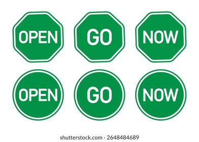 Open, Go, Now sign set green octagon and circle shapes vector design