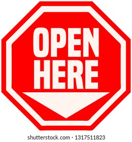 Open Here Red Octagonal Shape Sticker Sign.