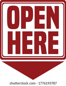 Open Here Sticker Sign, Vector Illustration. 