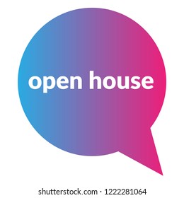 open house sign,label. features speech bubble. open house tag sign,banner