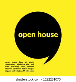 open house sign,label. features speech bubble. open house tag sign,banner